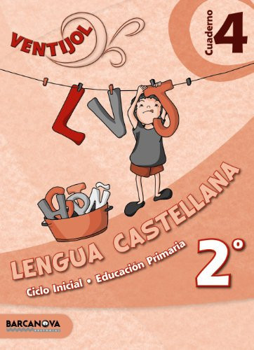 Lengua Castellana 2o Educación Primaria : Ventijol. Cuaderno