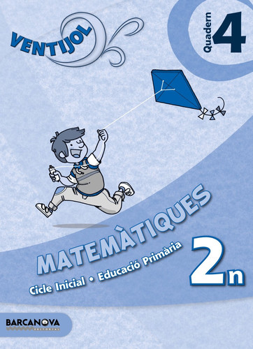 Matemàtiques 2n Educació Primària : Ventijol. Quadern