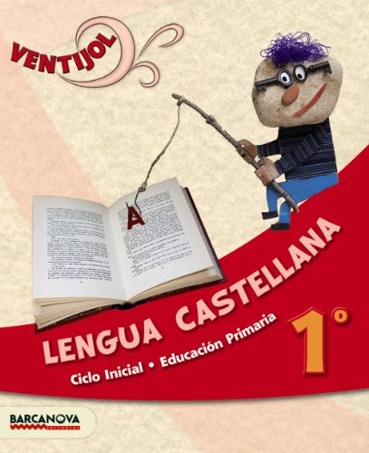 Lengua Castellana 1o Educación Primaria, ciclo inicial : Ventijol