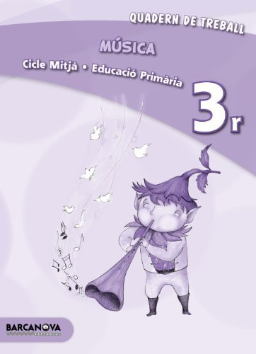 Música 3r Educació Primària. Quadern de treball