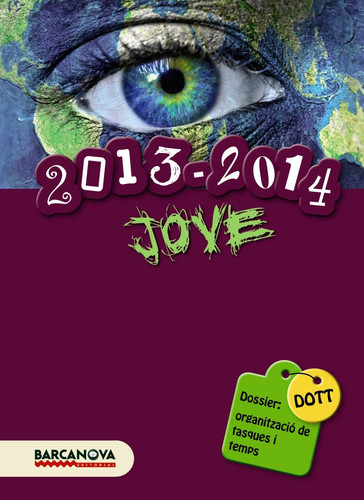 DOTT. Dossier: Organització de tasques i temps JOVE estàndar 2013 (Catalan Edition)
