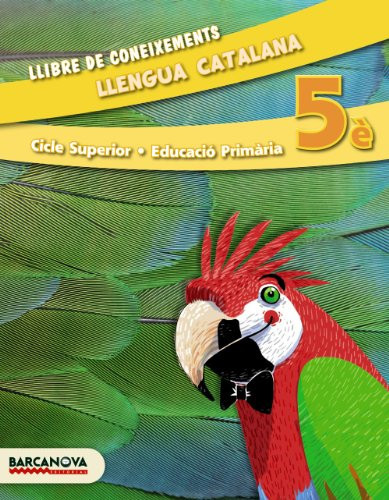 Llengua catalana, 5è, cicle superior, Educació Primària Llibre de coneixements