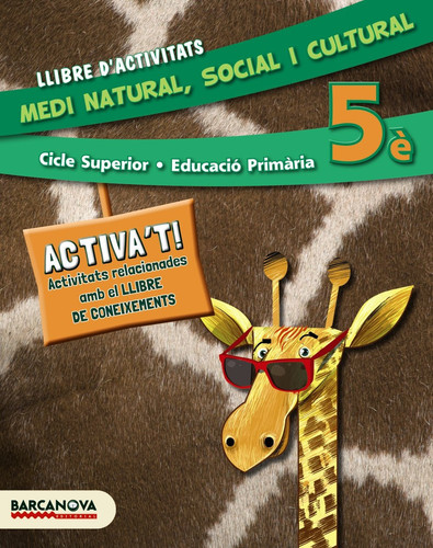 Medi natural, social i cultural, 5è cicle superior, Educació Primària Llibre d'activitats