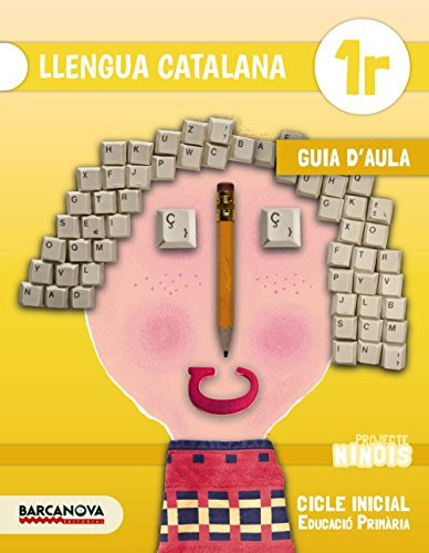 Llengua catalana, 1r cicle inicial, Educació Primària Projecte Ninois. Guia d'aula