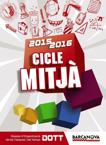 DOTT. Cicle Mitjà 2015 (Materials Educatius - Agendes Escolars) (Catalan Edition)