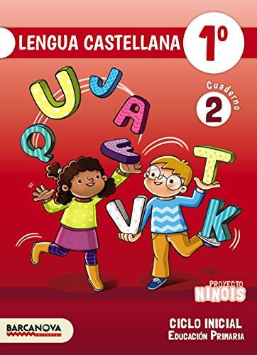 Ninois 1º CI. Lengua castellana. Cuaderno 2 (Materials Educatius - Cicle Inicial - Llengua Castellana) (Spanish Edition)