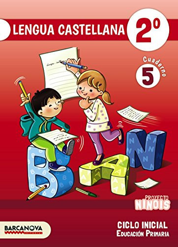Ninois 2º CI. Lengua castellana. Cuaderno 5 (Materials Educatius - Cicle Inicial - Llengua Castellana) (Spanish Edition)