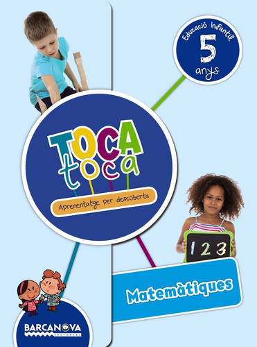 Matemàtiques, 5 anys, Educació Infantil Toca toca