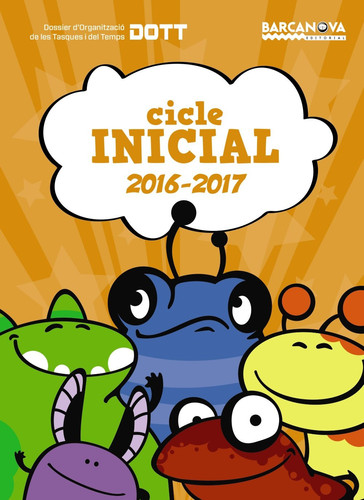 DOTT. Cicle Inicial 2016 (Catalan Edition)