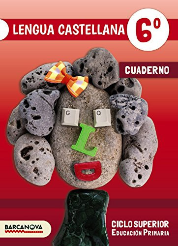 Lengua castellana 6o, Ciclo Superior Educación Primaria Cuaderno
