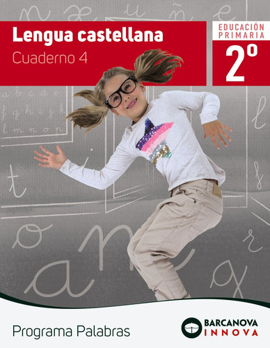 Lengua castellana, 2o Educación Primaria Programa Palabras. Cuaderno