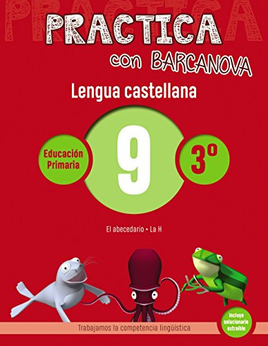 Lengua castellana, 3o Educación Primaria Practica con Barcanova
