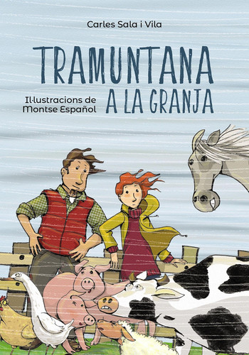 Tramuntana i a la granja