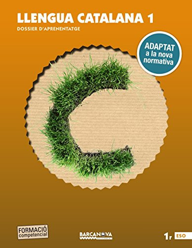 Llengua catalana 1 1r ESO : adaptat a la nova normativa