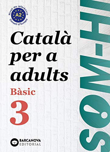 Som-hi català per a adults. Bàsic 3