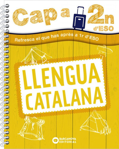 Cap a 2n d'ESO, Llengua catalana, Refresca el que has après a 1r d'ESO.