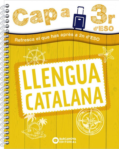 Cap a 3r d'ESO, Llengua catalana, Refresca el que has après a 2n d'ESO.