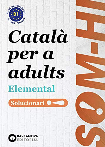 Som-hi!, català per a adults, elemental Solucionari
