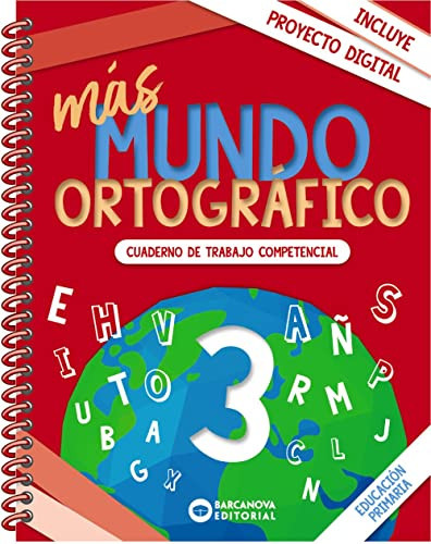 más Mundo ortográfico 3: Cuaderno de trabajo de Competencias básicas