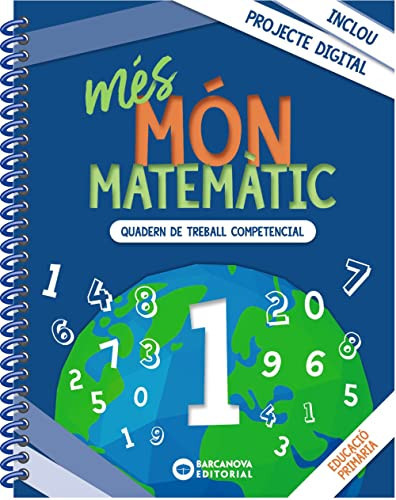 més Món matemàtic 1: Quaderns de treball de Competències bàsiques