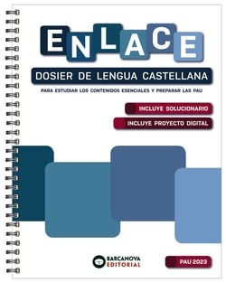 Enlace, dosier de Lengua castellana para estudiar los contenidos esenciales y preparar las PAU.