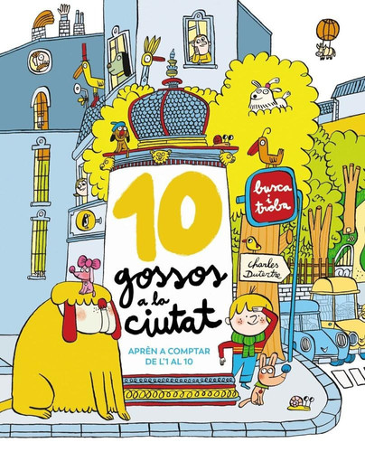 10 gossos a la ciutat: Aprèn a comptar de l'1 al 10