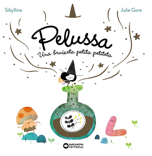 Pelussa. Una bruixeta petita petiteta - Llibre 1