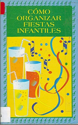 Como Organizar Fiestas Infantiles
