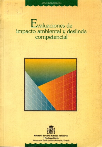Evaluaciones de impacto ambiental y deslinde competencial