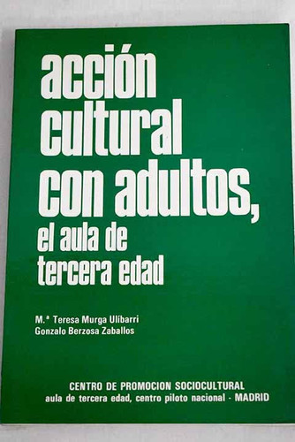 Acción cultural con adultos, el Aula de Tercera Edad