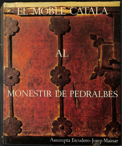 El moble català al Monestir de Pedralbes