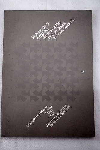 Informe sobre la población, la actividad económica y los desequilibrios población-empleo en el area metropolitana de Madrid