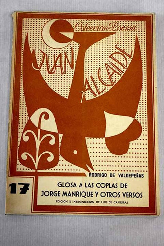 Glosa a las coplas de Jorge Manrique y otros versos (Poesía) (Spanish Edition)