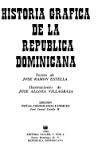Historia Grafica De La Republica Dominicana