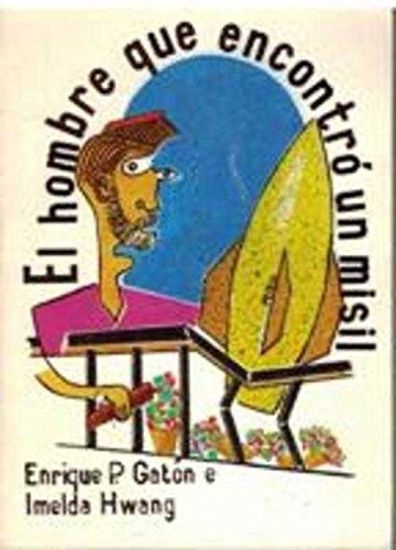 El hombre que encontró un misil