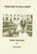 Thank God I'm Still a Hippy Tales from Ibiza