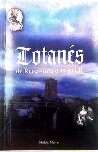 Totanés de Recesvinto a Isabel II
