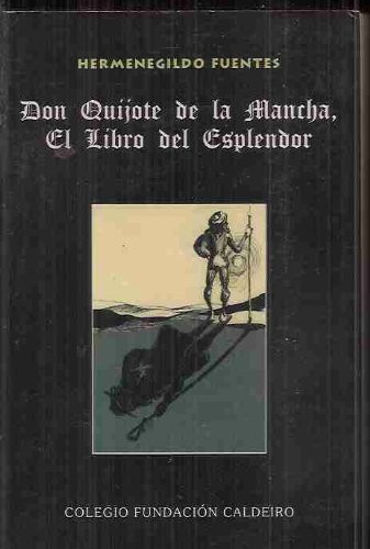 Don Quijote de La Mancha, El Libro del Esplendor