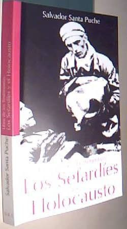 Libro de Los Testimonios: Los Sefardies y El Holocausto (Spanish Edition)