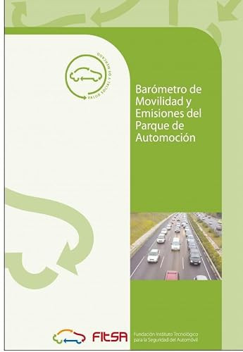 Barómetro Medioambiental del Parque de Automoción 2006 (Spanish Edition)
