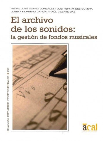 El archivo de los sonidos la gestión de fondos musicales