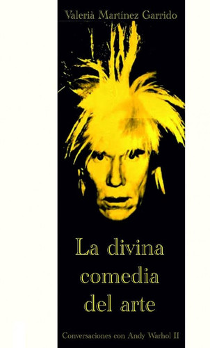 La transfiguración de Danto. Diálogos con Andy Warhol