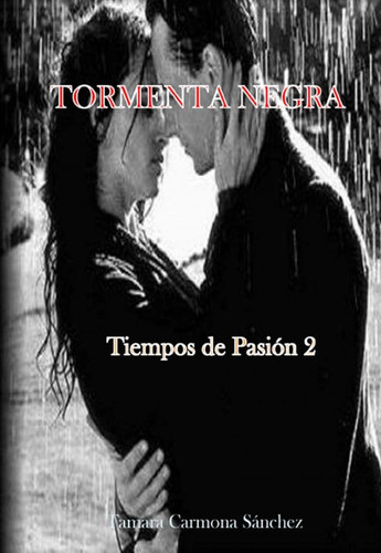 TORMENTA NEGRA (Spanish Edition)