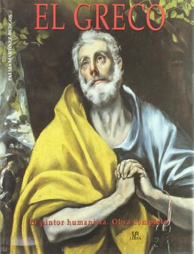 El Greco el pintor humanista, obra completa