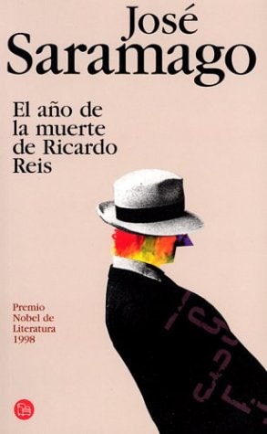 El año de la muerte de Ricardo Reis / O Ano da Morte de Ricardo Reis (Spanish Edition)