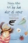 M'ho ha dit el vent