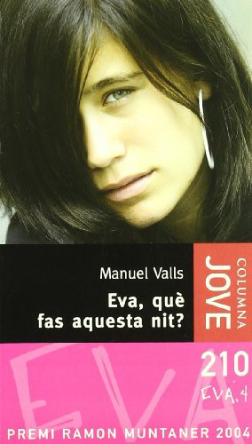 Eva, què fas aquesta nit?