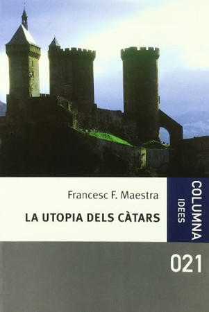 La utopia dels càtars