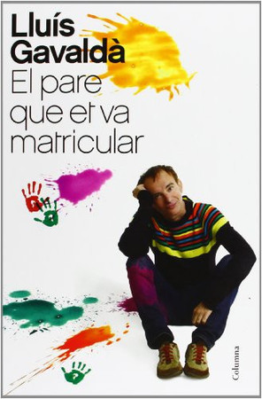 El pare que et va matricular