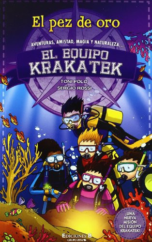 EL PEZ DE ORO 2o VOLUMEN SERIE EL EQUIPO KRAKATEK